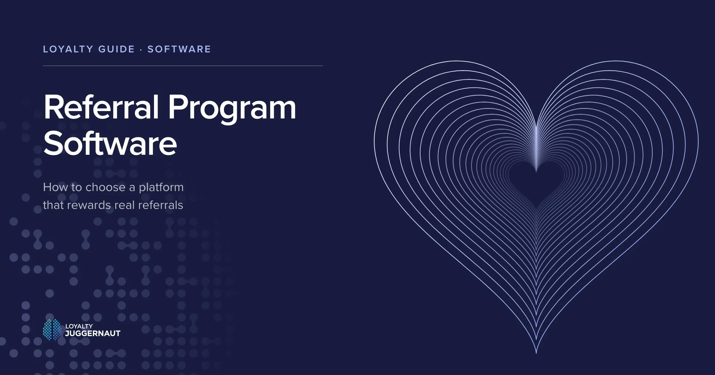 Cover of the guide: Referral Program Software in 2026: 11 Platforms and a Buyer's Checklist